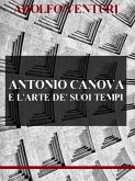 Antonio Canova e l'arte de' suoi tempi (eBook, ePUB)