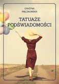 Tatuaże podświadomości (eBook, ePUB)