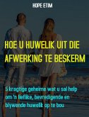 Hoe u Huwelik uit die Afwerking te Beskerm (eBook, ePUB)