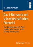 Das S-Netzwerk und sein wirtschaftliches Potenzial (eBook, PDF)