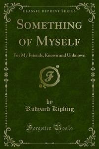 Something of Myself (eBook, PDF) - Kipling, Rudyard