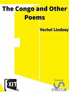 The Congo and Other Poems (eBook, ePUB) - Lindsay, Vachel