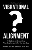 Vibrational Alignment (eBook, ePUB)