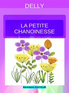 La petite chanoinesse (eBook, ePUB) - Delly