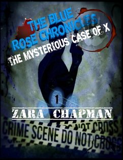 The Mysterious Case of X (eBook, ePUB) - Chapman, Zara
