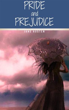 Pride and Prejudice (eBook, ePUB) - Austen, Jane