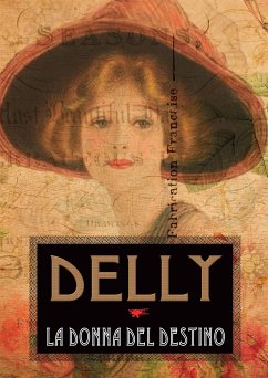 La donna del destino (eBook, ePUB) - Delly