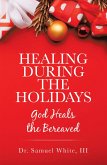 Healing During the Holidays (eBook, ePUB)