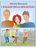 I ragazzi della Bolognina (eBook, ePUB)