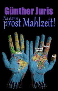 Na dann prost Mahlzeit! (eBook, ePUB)