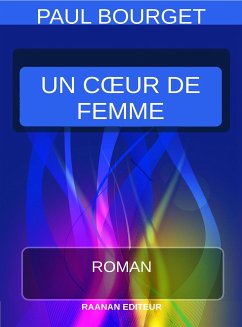 Un coeur de femme (eBook, ePUB) - Bourget, Paul