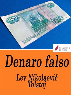 Denaro falso (eBook, ePUB) - Tolstoj, Lev
