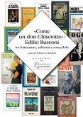 «Come un don Chisciotte»: Edilio Rusconi (eBook, ePUB) «Come un don Chisciotte»: Edilio Rusconi (eBook, ePUB)