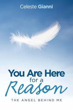 You Are Here for a Reason (eBook, ePUB) - Gianni, Celeste