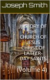 History of the Church of Jesus Christ of Latter-day Saints (Vol. 4) (eBook, PDF)