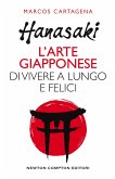 Hanasaki. l'arte giapponese di vivere a lungo e felici (eBook, ePUB)