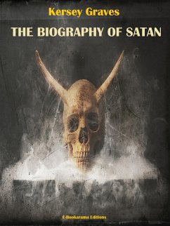 The Biography of Satan (eBook, ePUB) - Graves, Kersey