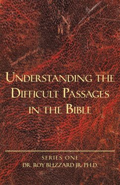 A Hebrew Understanding of the Difficult Passages in the Bible (eBook, ePUB) - Blizzard Jr. Ph. D., Roy