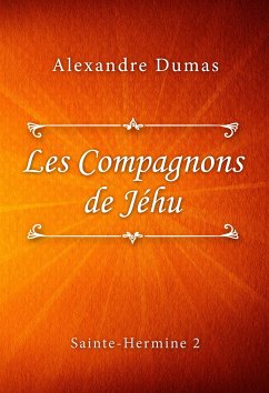 Les Compagnons de Jéhu (eBook, ePUB) - Dumas, Alexandre