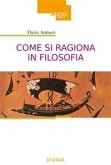 Come si ragiona in filosofia (eBook, ePUB)