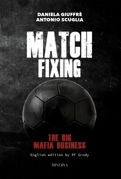 MATCH FIXING (eBook, ePUB) - Giuffrè, Daniela; Grody, Pina; Scuglia, Antonio