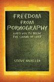 Freedom from Pornography (eBook, ePUB) Freedom from Pornography (eBook, ePUB)