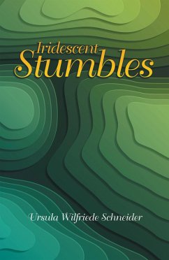 Cover Iridescent Stumbles (eBook, ePUB)