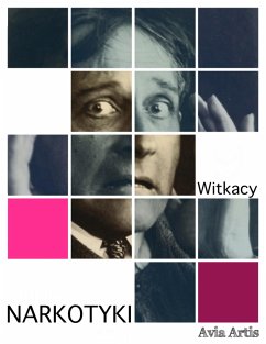 Narkotyki (eBook, ePUB) - Ignacy Witkiewicz, Stanisław