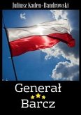 Generał Barcz (eBook, ePUB)