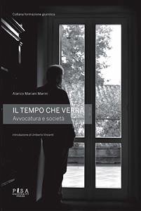 Il tempo che verrà (eBook, PDF) - Mariani Marini, Alarico