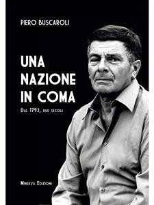 Una nazione in coma (eBook, ePUB) - Buscaroli, Piero