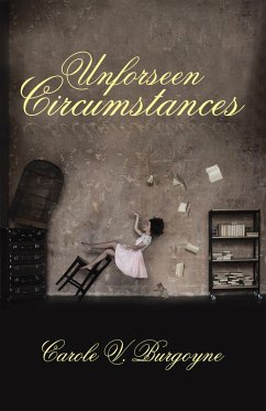 Unforseen Circumstances (eBook, ePUB) - Burgoyne, Carole V.