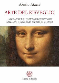 Arte del risveglio (eBook, ePUB) - Atzeni, Alessio