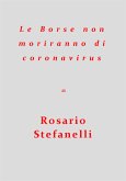 Le Borse non moriranno di coronavirus (eBook, ePUB)