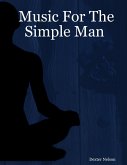 Music for the Simple Man (eBook, ePUB)