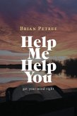 Help Me Help You (eBook, ePUB)