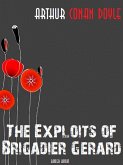 The Exploits of Brigadier Gerard (eBook, ePUB)