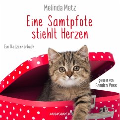 Eine Samtpfote stiehlt Herzen / Samtpfoten Bd.2 (MP3-Download) - Metz, Melinda