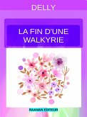 La fin d’une Walkyrie (eBook, ePUB)