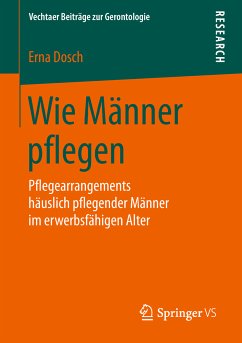 Wie Männer pflegen (eBook, PDF) - Dosch, Erna