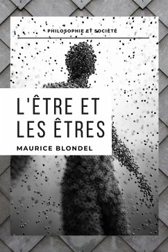 L’Être et les êtres (eBook, ePUB) - BLONDEL, Maurice