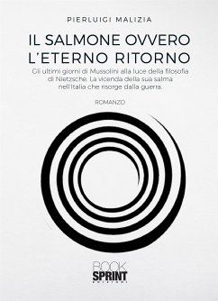 Il salmone ovvero l’eterno ritorno (eBook, ePUB) - Malizia, Pierluigi