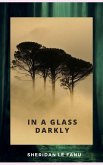 In a Glass Darkly (eBook, ePUB)