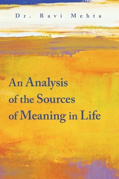 An Analysis of the Sources of Meaning in Life (eBook, ePUB) - Mehta, Ravi