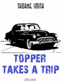 Topper Takes a Trip (eBook, ePUB) - Smith, Thorne