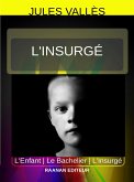 L&quote;Insurgé (eBook, ePUB)