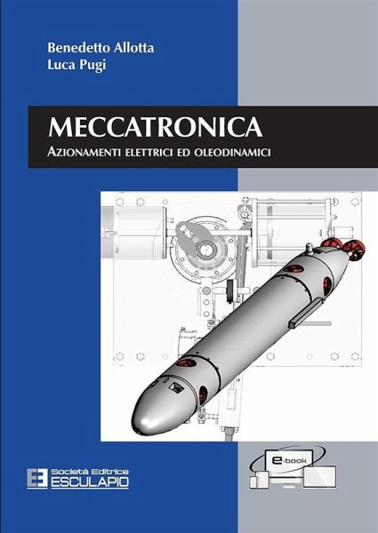 Meccatronica: Azionamenti elettrici ed oleodinamici (eBook, ePUB)