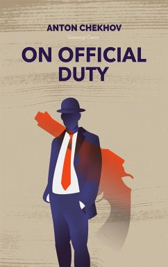 On Official Duty (eBook, ePUB) - Chekhov, Anton