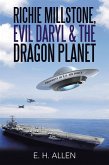 Richie Millstone, Evil Daryl & the Dragon Planet (eBook, ePUB)