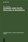Zionism and Faith-Healing in Rhodesia (eBook, PDF)